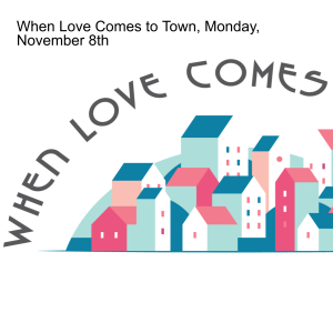 When Love Comes to Town, Monday, November 8th