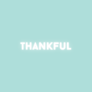 Thankful - Week 2 Monday Evening