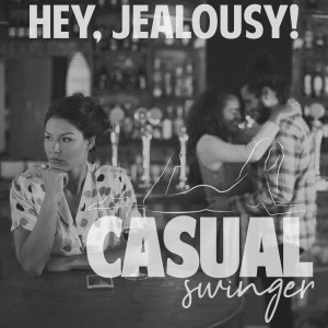 Hey, Jealousy! - The 