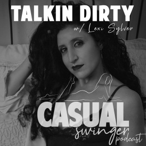Talkin' Dirty w/ author Lexi Sylver
