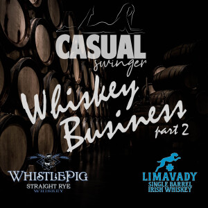 A Tale of Two Tails - Whiskey Business Part 2 w/ Limavady CEO Darryl McNally
