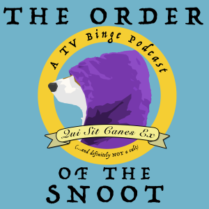 NEW PODCAST! The Order of the Snoot - Ep. 1: Fresca? (The Boys)