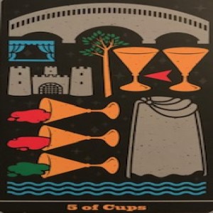 June 6, 2022 - Tarot Card of the Day - 5 of Cups