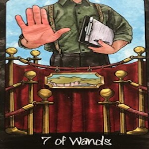 August 31, 2023 - Tarot Card of the Day - 7 of Wands