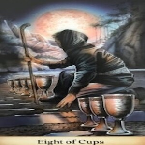 November 1, 2024 - Tarot Card of the Day - 8 of Cups