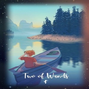 May 10, 2021 - Tarot Card of the Day - 2 of Wands