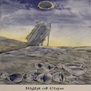 February 24, 2021 - Tarot Card of the Day - 8 of Cups