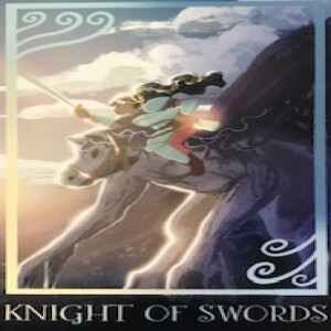 August 26, 2023 - Tarot Card of the Day - Knight of Swords