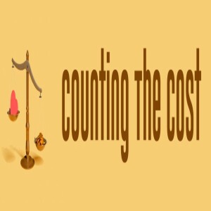 Sermon | "Counting the Cost" Part 3 | November 10