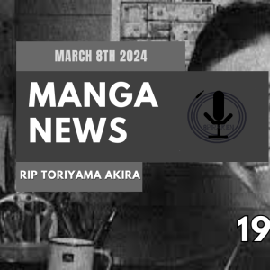 Spiraken Manga News- Akira Toriyama 1955-2024