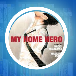 Spiraken Manga Review Ep 505: My Home Hero Video Review