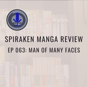 Ep 63: 20 Faces Steals The World