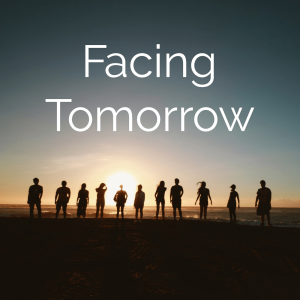 Welcome to Facing Tomorrow