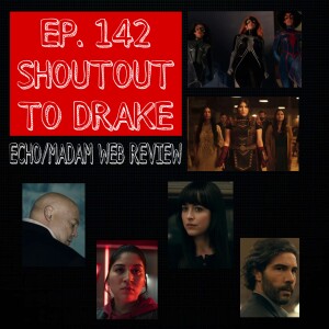 #142- Shoutout To Drake