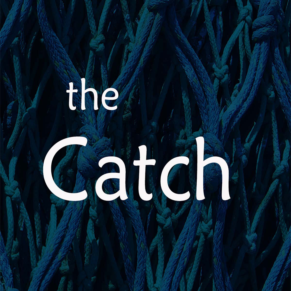 The Catch