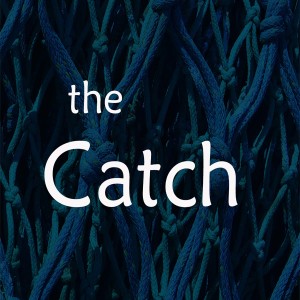 The Catch