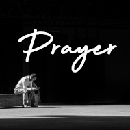 Prayer: Activating God’s Will