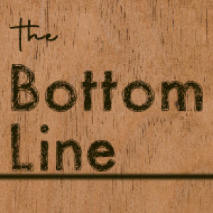 Bottom Line (Part 3)