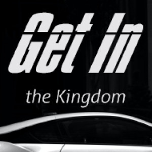 Get In The Kingdom