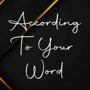 According To Your Word