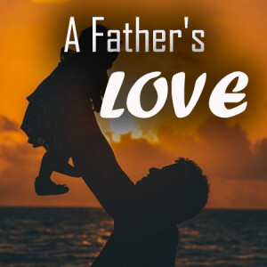 A Father's Love