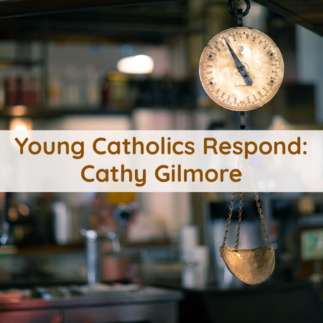 Young Catholics Respond: Cathy Gilmore Image