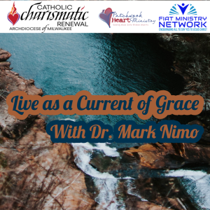 Talk: Live as a Current of Grace