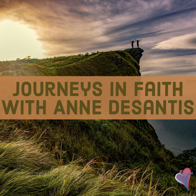 Journeys in Faith: Episode 72