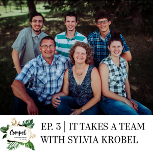 Episode 03 | It Takes a Team with Sylvia Krobel