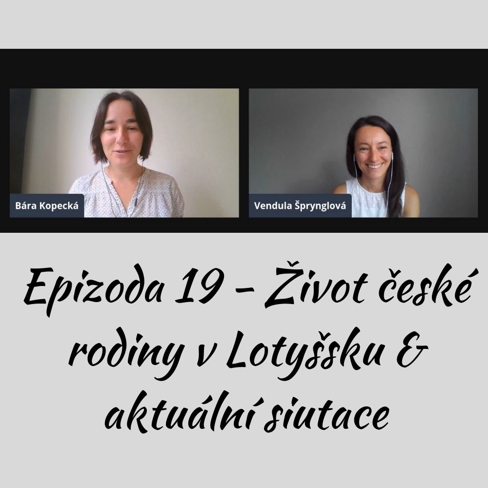 Život české rodiny v Lotyšsku & aktuální situace