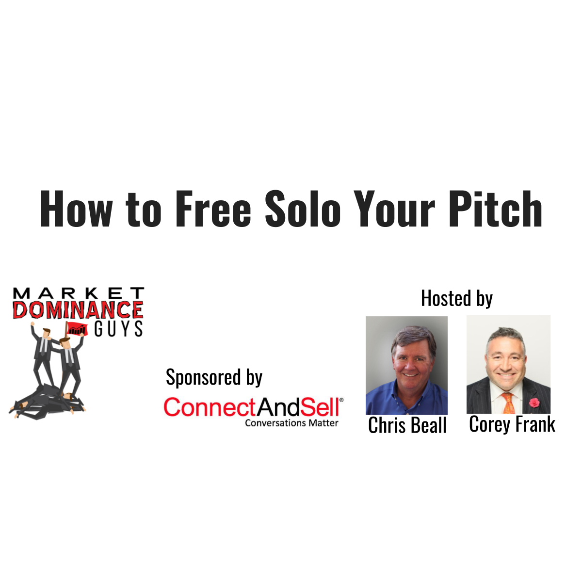 EP8: How to Free Solo Your Pitch