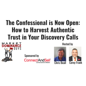 EP9: How to Harvest Authentic Trust in your Discovery Calls