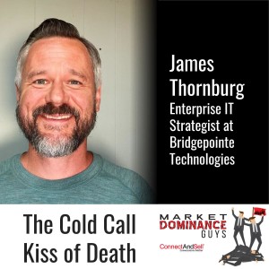 EP113: The Cold-Call Kiss of Death