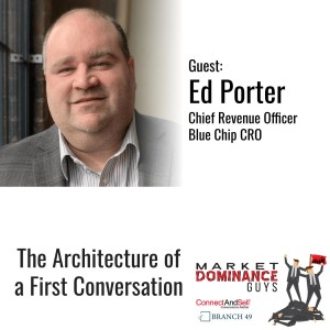 EP135: The Architecture of a First Conversation