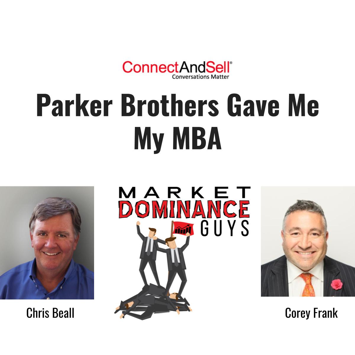 EP14: Parker Brothers Gave Me My MBA