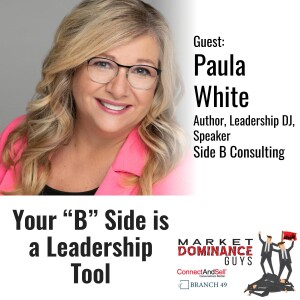 EP158: Your “Side B” Is a Leadership Tool