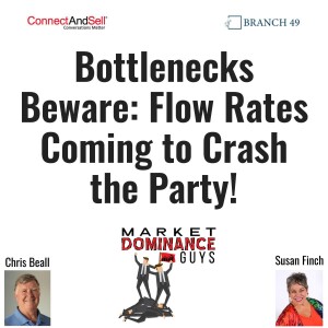 EP188: Bottlenecks Beware: Flow Rates Coming to Crash the Party!