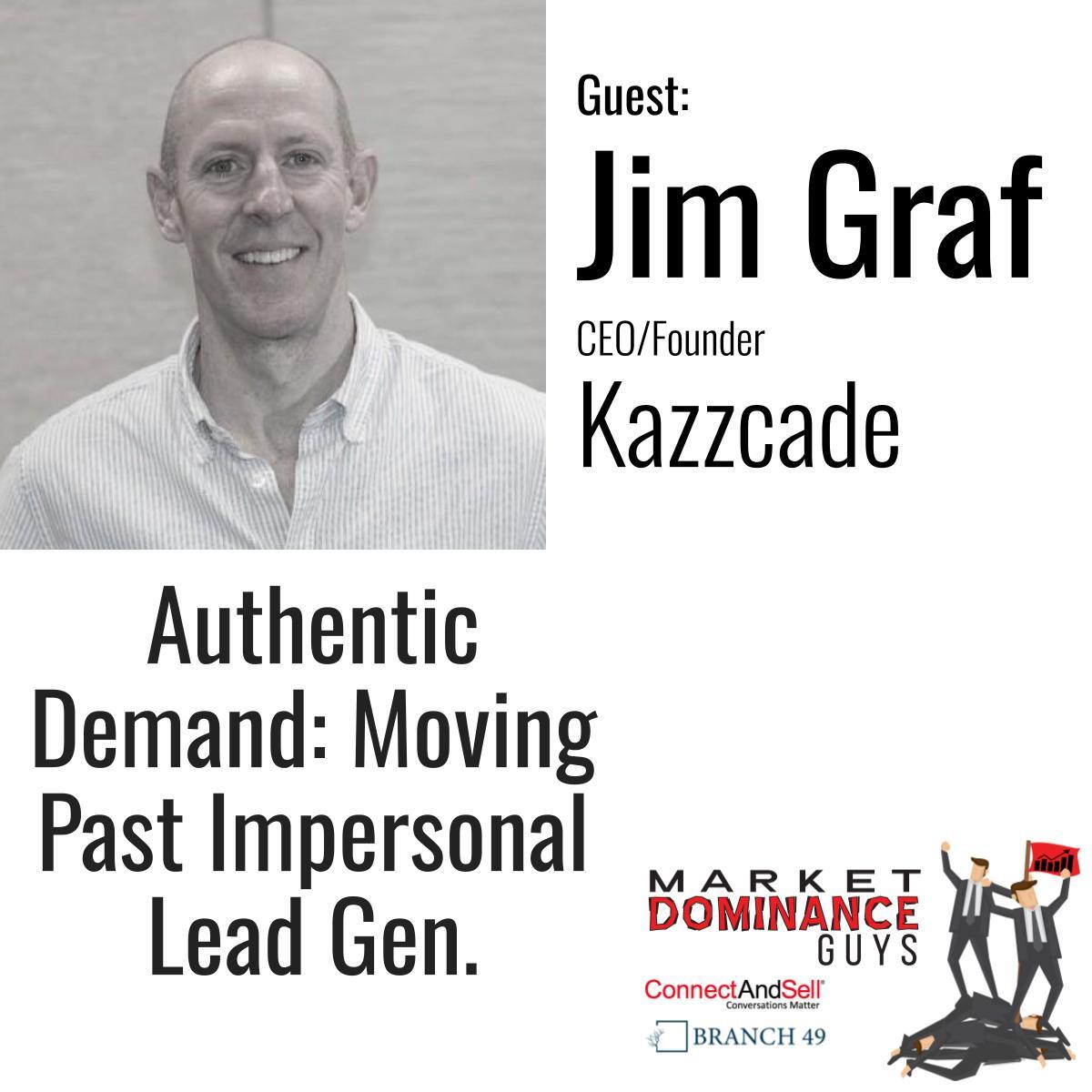 EP200: Authentic Demand: Moving Past Impersonal Lead Gen