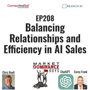 EP208: Balancing Relationships and Efficiency in AI Sales