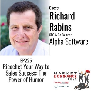 EP225 Ricochet Your Way to Sales Success - The Power of Humor