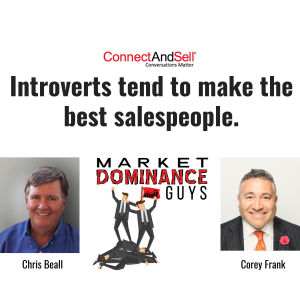 EP44: The We‘re Set Objection and Why Introverts Make the Best Salespeople.