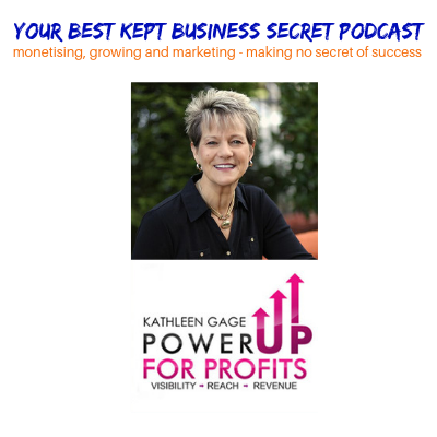 Your Best Kept Business Secret Podcast, Ep44: Power Up for profits