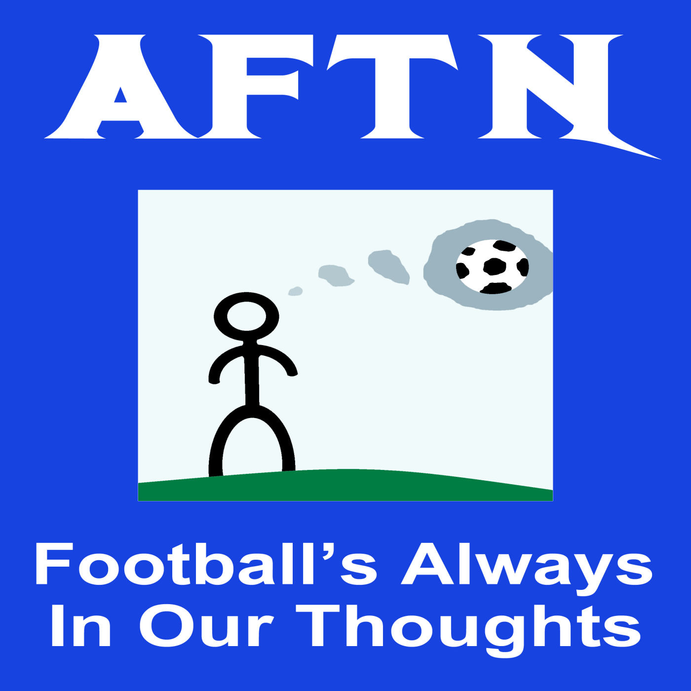 Episode 33 - The AFTN Soccer Podcast (Kick out the old, welcome the new)