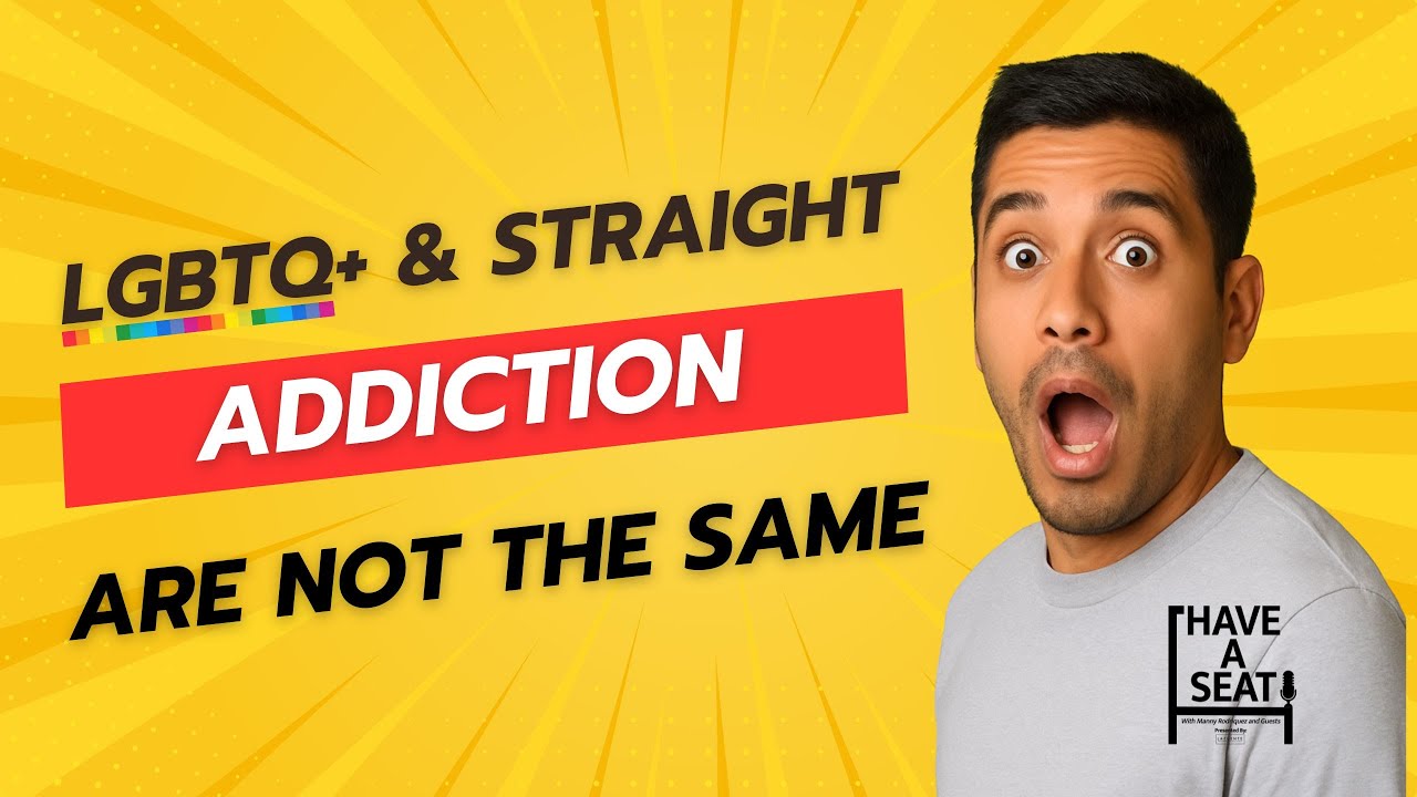 LGBTQ+ and Straight Addiction Are Not The Same