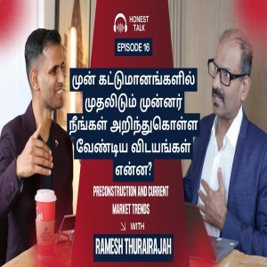 Pre-Construction முதலீடுகளுக்கான எச்சரிக்கைகளும் குறிப்புகளும் …!!!