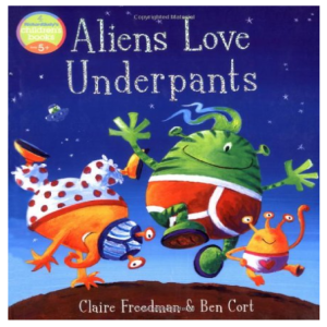 Aliens Love Underpants