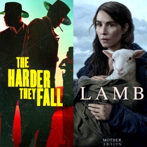 EP 117 - Reviews: The Harder They Fall and Lamb