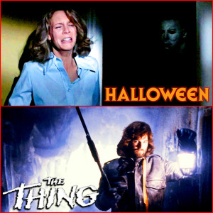 EP. 66 - Revisiting Two Classic Horror Films From John Carpenter: 1978's Halloween and 1982's The Thing