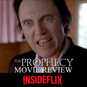 The Prophecy (1995) Movie Review - InsideFlix Podcast - Episode #23