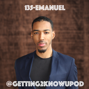 135-Emanuel: Author, Stoic, Eudaemonic, Attracted to Sour Food, Wanted to be an Inventor, Loves Compliments on his Deep Voice, Feels like he was born in 1978.